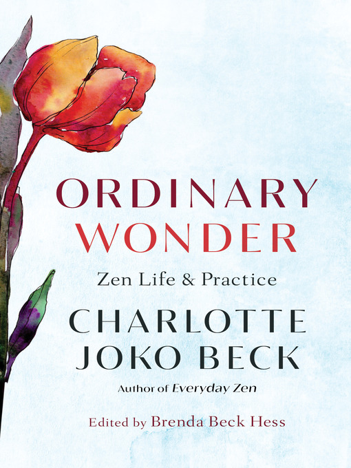 Title details for Ordinary Wonder by Charlotte Joko Beck - Available